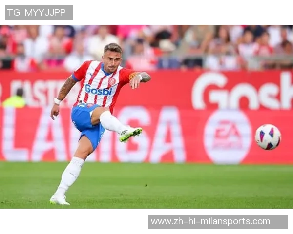 赫罗纳足球队崛起之路探索球队发展与未来展望